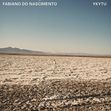 ファビアーノ・ド・ナシメント（Fabiano Do Nascimento）『Ykytu』初のソロギター作でもたらす極上の癒し