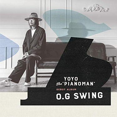 YoYo the Pianoman『O.G SWING』 SOFFet活動休止を経ての初ソロ・アルバムに込めた思いとは? | Mikiki by  TOWER RECORDS