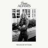 BRYAN ADAMS 『Tracks Of My Years』