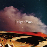 tigerMos『TIGERMOS』あの日、名古屋CLUB ROCK‘N’ROLLでこのバンドに出会わなかったら、今の自分もありはしない