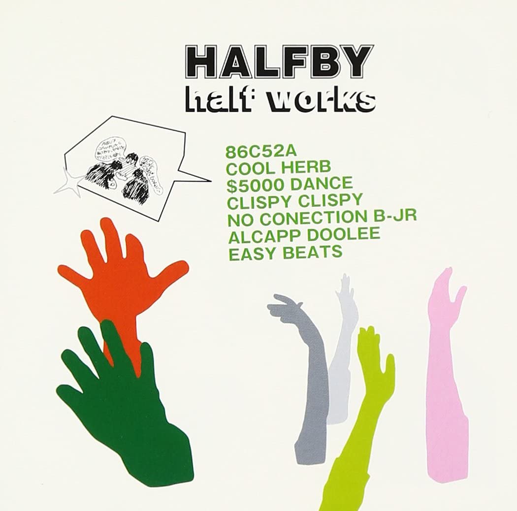 邦楽 586 HALFBY half works HALFBYのローカリズム 2001～2021】エピソード1：HALFBY誕生と2001