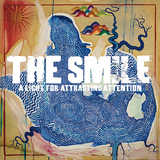 ザ・スマイル（The Smile）『A Light For Attracting Attention』レディオヘッドのトム・ヨークとジョニー・グリーンウッドがドラマーのトム・スキナーと組んだ新バンドの初アルバム