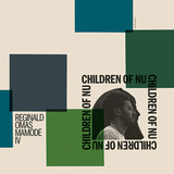 レジナルド・オマス・マモード4世（Reginald Omas Mamode IV）『Children Of Nu』ディアンジェロに影響された歌とスライ「暴動」想起させる南ロンドンの注目株