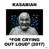 カサビアン（Kasabian）『For Crying Out Loud』SONICMANIAのヘッドライナー出演を控えるUKの看板バンドの新作