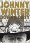 グレッグ・オリヴァー 「Johnny Winter：Down & Dirty」ジョニーの晩年追ったドキュメンタリー、デレク・トラックスらの証言も