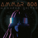 アマール808 『Maghreb United』 チュニジア発、奇天烈かつ怪しいトランシーなサウンドで非日常に飛ばされる