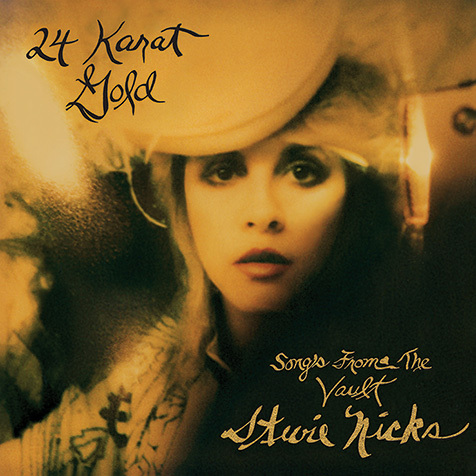 スティーヴィー・ニックス（Stevie Nicks）『24 Karat Gold: Songs