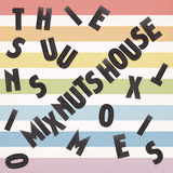 ミックスナッツハウス『MIX NUTS HOUSE』元山ツトムや谷口雄を迎えた珠玉の〈サイケ・ポップンロール〉