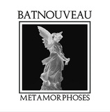 BAT NOUVEAU 『Metamorphoses』