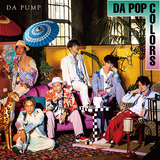 DA PUMP『DA POP COLORS』“U.S.A.”も収録　現メンバー初にして17年ぶりのオリジナルアルバム