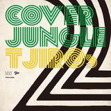 Ｔ字路s『COVER JUNGLE 2』和田アキ子、井上陽水、斉藤和義、玉置浩二らの名曲を歌った、哀しく時に力強いカバー集