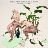THE PAINS OF BEING PURE AT HEART　『Days Of Abandon』