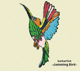 バーバーフィッシュ 『Jamming Bird』 野外で浴びたい!　身も心も揺らすトラックが満載