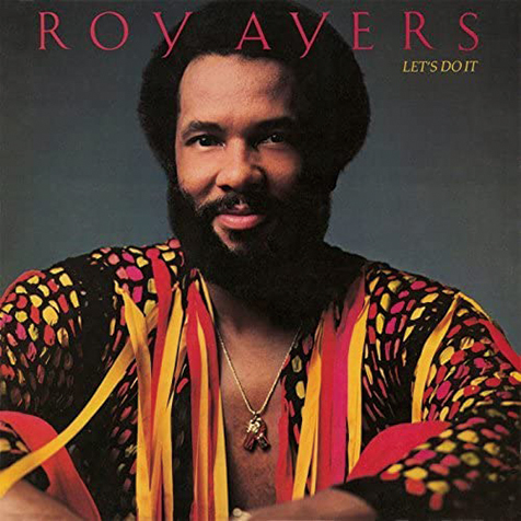 IN THE SHADOW OF SOUL】第126回 永遠のロイ・エアーズ（Roy Ayers 