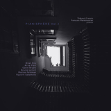 フランソワ・マルディロシアン&ティボー・クラサン（François Mardirossian & Thibaut Crassin）『Pianisphère Vol.1』坂本龍一、アルヴォ・ペルト、ブライアン・イーノの名曲を2台のピアノで新鮮に演奏