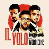イル・ヴォーロ『Il Volo Sings Morricone』イタリアのボーカルトリオが偉大な作曲家エンニオ・モリコーネに捧げたカバーアルバム