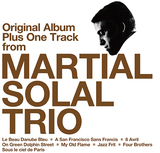マルシアル・ソラール・トリオ『Serie Teorema #01 Martial Solal “Trio”』小西康陽命名の新レーベル第1弾は65年の名盤を世界初CD化
