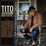 ティト・ジャクソン（Tito Jackson）『Under Your Spell』ジョージ・ベンソンらを迎えて打ち出すブルースマンとしての側面