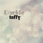 taffy 『Darkle』 シャーラタンズのティムを魅了した日本人バンド、ブリット・ポップ×グランジの折衷感も完璧な新EP
