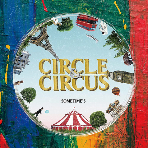 Sometime S Circle Circus 灰色の毎日を クールに ファンキーに カラフルに染めてくれる多彩な楽曲たち Mikiki