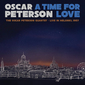 オスカー・ピーターソン（Oscar Peterson）『A Time For Love』87年秋のヨーロッパツアー最終公演を収録した聴きどころ満載のライブ作品
