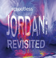 スプラウトレス 『Jordan Revisited』 プリファブ・スプラウト公認トリビュート・バンドによる90年の名盤リメイク