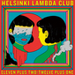 Helsinki Lambda Club『Eleven plus two / Twelve plus one』ガレージ・ロックからマンチェまで取り込んだ音にバンドの過去・現在・未来を凝縮