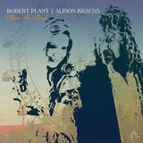ロバート・プラント&アリソン・クラウス（Robert Plant & Alison Krauss）『Raise The Roof』名作から14年ぶりで、まさかのリユニオン