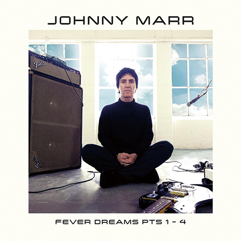 ジョニー・マー（Johnny Marr）『Fever Dreams Pts 1-4』煌びやかかつ