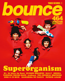スーパーオーガニズム、B'zが表紙で登場!　タワーレコードのフリーマガジン〈bounce〉464号、7月25日（月）発行