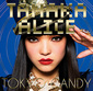 TANAKA ALICE 『TOKYO CANDY』 GIORGIO CANCEMIの秘蔵っ子、2NE1ら思わせるラップ&力強く美しい歌声が◎の初フル作