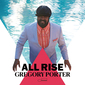 グレゴリー・ポーター（Gregory Porter）『All Rise』稀代のジャズ・シンガーが4年ぶりの書き下ろし曲で響かせる力強くも優美な歌声