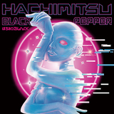 はちみつBLACK『HACHIMITSU BLACK PEPPER』新進5人組アイドルの初アルバム　タワレコ限定フィジカルはBlu-ray付きで888円と太っ腹