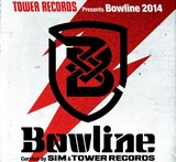 TOWER RECORDS presents Bowline 2014 Curated by SiM & TOWER RECORDS