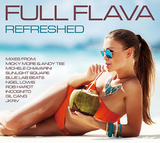 フル・フレイヴァ（Full Flava）『Refreshed』新旧UKソウルを繋ぐソウル〜ディスコ名曲のリミックス盤
