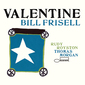 ビル・フリゼール（Bill Frisell）『Valentine』トリオ編成で聴かせる静かな緊張感に満ちた即興