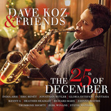 DAVE KOZ & FRIENDS 『The 25th Of December』
