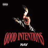 ナヴ（Nav）『Good Intentions』トラヴィス・スコットやリル・ウージー・ヴァートを迎えグッドなヴァイブスを醸す