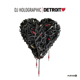 DJホログラフィック（DJ Holographic）『Detroit Love Vol. 5』カール・クレイグ主宰のデトロイト見本市第5弾は現場仕様の好ミックス