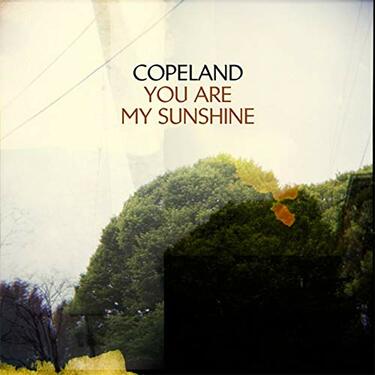 Copeland『You Are My Sunshine』人生を変えられたこの1枚には〈不自然 