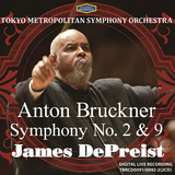 ジェイムズ・デプリースト（James DePreist）&東京都交響楽団『ブルックナー：交響曲第2番、第9番』ふくよかな温かいタッチでオーケストラを鳴らす