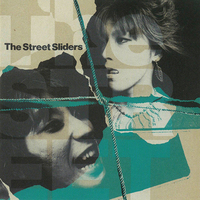 The Street Sliders、『天使たち』など1st～7thアルバムが最新