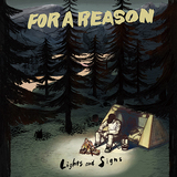 FOR A REASON『Lights and Signs』90sパンクの血を受け継ぎつつ、緻密なアレンジが聴き応えあり