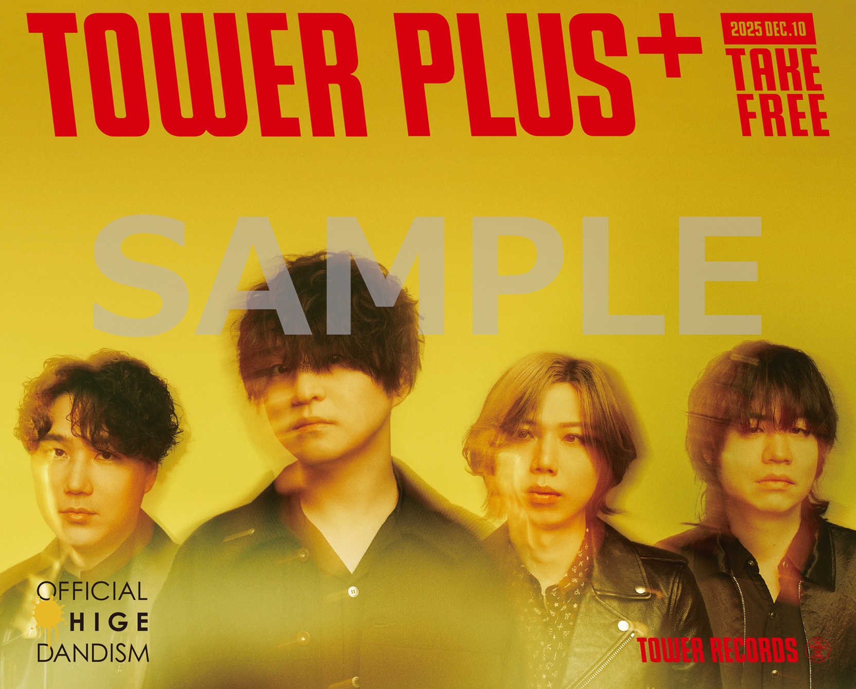 Official髭男dism Arena Tour 2024 - Rejoice -」TOWER PLUS+発行