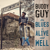 バディ・ガイ（Buddy Guy）『The Blues Is Alive And Well』ミック・ジャガー&キース・リチャーズやジェフ・ベックらが参加　82歳にして溢れる現役感