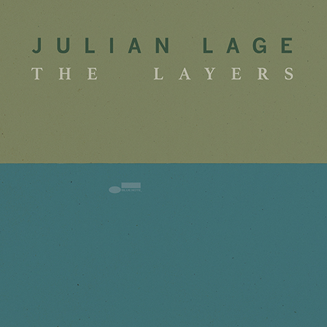 ジュリアン・ラージ（Julian Lage）『The Layers』鬼才ビル