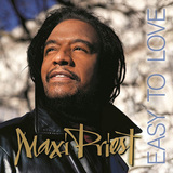MAXI PRIEST 『Easy To Love』