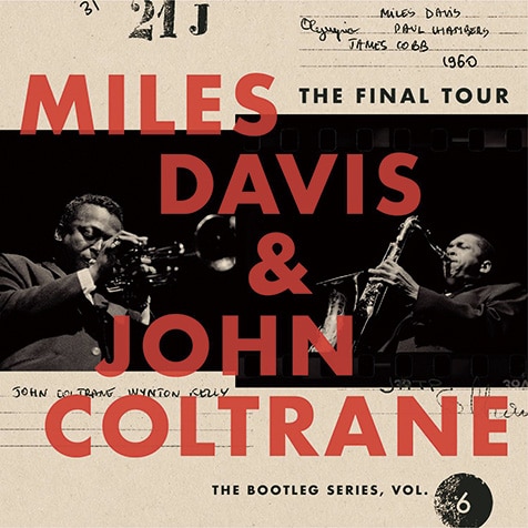 マイルス・デイビス、ジョン・コルトレーン 『The Final Tour：The