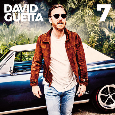 デヴィッド・ゲッタ（David Guetta）『7』迷いなくポップの王道を極め