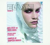 VA『Elaste Volume 04: Meta-Disco And Proto-House』予期せぬタイミングで時流にシンクロしたディスコ・コンピ第4弾